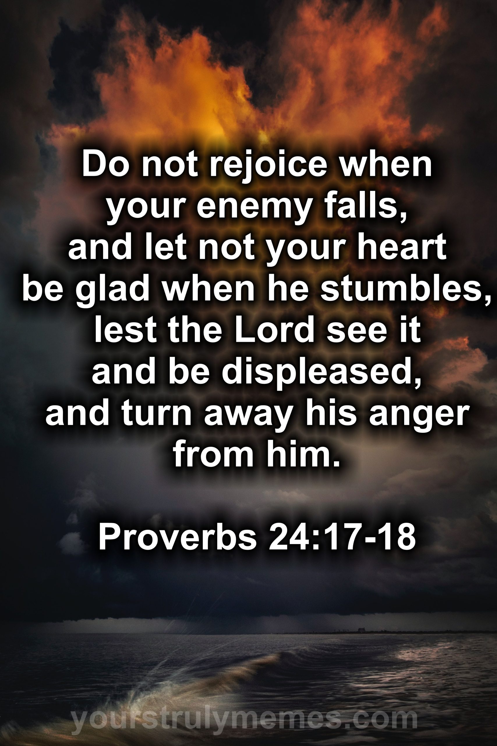 Do Not Rejoice When Your Enemy Falls